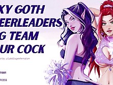 Two Sexy Goth Cheerleaders Tag Team Your Cock [Threesome] [College Sluts] [Blowjob] [Asmr Roleplay]