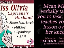 Miss Olivia: Capriana's Husband AUDIO Mean MIL Verbal Femdom SPH Spanking Milking