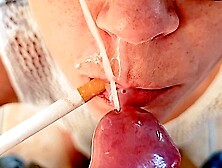 Smoking after oral sex with Jizz in My Mouths