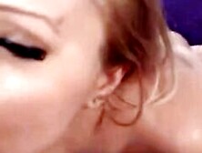 Dazzling Blonde Gives A Sloppy Blowjob And Swallows Loads Of Cum