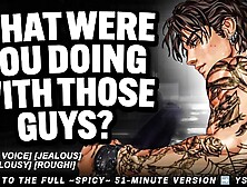 Jealous Bf Drags You Out of the Club and Claims You.  | Erotic Audio For Women | Deep Voice