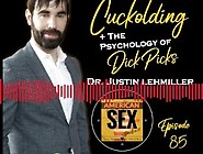 Cuckolding & Dick Pics - American Sex Pocdast