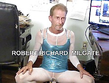 Robert Richard Milgate Is A Slut Wearing A Sheer White Bodystocking And High Heels