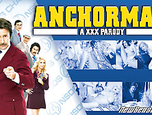 Anchorman: A Xxx Parody - Newsensations