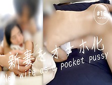 (#16)Man Mounts Asian Bride Like A Pocket Snatch.  Be Patient,  Work Stress Is Relieved By Sex.