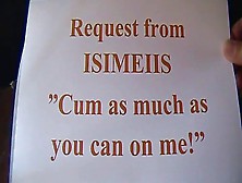 My Second Multiple Cum-Shots Video,  Dedicated To Isimeiis