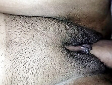 Extreme Close Up,  Hairy Cunt Climax A Lot Until Cream Pie Spurts