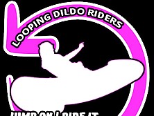 Looping Dildo Rider 1