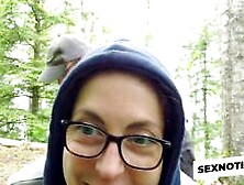 Choking On Hoodie While Fucking Outdoors With A Hot Milf