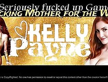 Kelly Payne - Seriously Fucked-Up Game #2: Fucking Mother For The Win