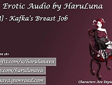 Kafka's BreastJob - Erotic Audio by HaruLuna (Twitter - @HaruLunaVO)
