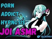 Porn Addict Hypnosis JOI - ASMR Audio