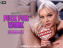 Fuck For Work Featuring Lana Rose - Wankitnowvr