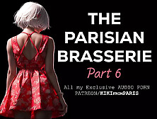 Audio Sex Story - The Parisian Brasserie - Part 6 : The Maschine