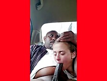 Hot Cracker Blows And Deepthroats Bbc In The Car