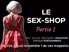 Audio Sex - The Sex Shop - Part 1: The