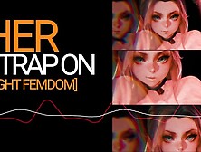 [Erotic Audio] Her Strap On [FemDom] [Strap On] [Bondage] [Nipple Clamps]