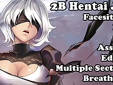 2B's Experiment - Anime JOI (Facesitting,  Feet,  CBT,  Assplay,  CEI,  Edging,  Roulette,  MultiSection)