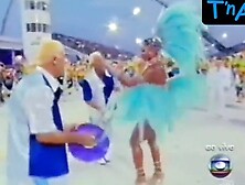 Gracyanne Barbosa Butt,   Breasts Scene  In Carnaval Brazil