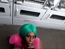 Fuck Stranger Ebony Teen Cute Amateur Blowjob Public In Laundromat Head (18+)