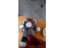 Stuffed Animal Getting Some Cum From Me!