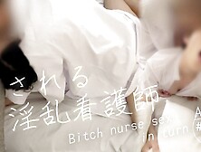[bitch Nurse Being Turned] I Want Docs Sperm Both Pussy And My Mouth... ! Ejaculation Of Jealousy