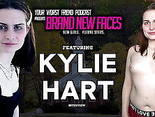 Kylie Hart - Brand New Faces (pornstar,  content creator)