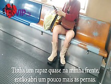 Casada Se Exibindo Dentro Do Supermercado Rondão E No Trem Da Cptm