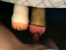 Fucking Both Of My Fleshlights