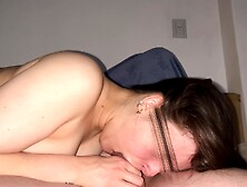 Mamada Mojada,  Orgasmo Femenino Y Creampie Final.  Pareja Real