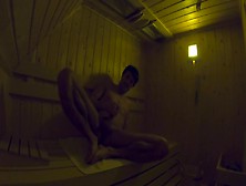 Smuggled A Small Camera Into A Public Sauna And Started Playing With Myself