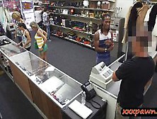 Dude Pawns His Girlfriends Pussy At The Pawnshop For Ca