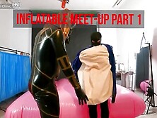 Inflatable Meet-Up Part 1 ラバーインフレータブルオフ会