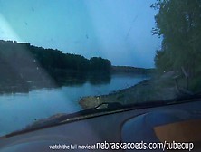 New Chick Gets Naked Next To River And Masturbates In My Truck