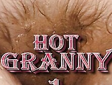 Three Episodes With Old Sexy Grannies Being Fucked