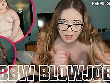 Bella The Bbw Cock Sucking Queen