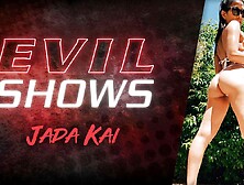 Evil Shows - Jada Kai,  Scene #01