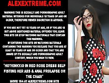 Watch Hotkinkyjo In Red Rose Dress Self Fisting Her Booty & Ass-Sex Prolapse On The Chair Free Porn Video On Fuxxx. Co