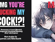 Give A Sloppy Midnight Surprise To Your Roommate And MILK His SCHLONG [M4F] [Erotic Audio For Women]