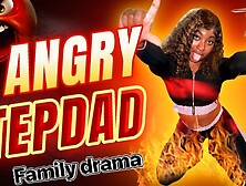 Family drama Black humongous rear-end stepdaughter homemade anal girl gets stepdad bbc for the first time