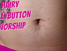 Hairy Bellybutton Worship - full video on ClaudiaKink ManyVids!