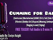 ASMR Cums For Daddy Teaser [Begging] [Whimpering] [Wild Talk] [Daddys Chick]