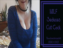 Milf Seduces Cut Cock