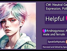 23 Androgynous: Nice Enby Helps You Out A/A