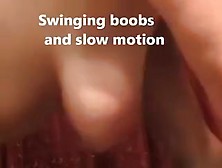 My Wife's Swinging Boobs