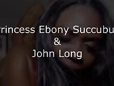 screwed that thick texas princess ebony succubus john huge