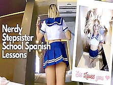 Nerdy Stepsister School Spanish Lessons With Aisha Gutierrez