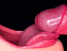 Close Up: Rub Your Schlong On My Tongue And Cum In Throat! Fleshly Licking And Teasing The Frenulum Asmr