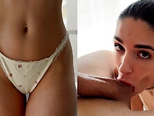 Miss Pasion - Pov Very Dirty Blowjob With Cum In Mouth