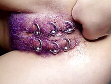 Purple Colored Hairy Pierced Cunt Get Anal Fisting Squirt